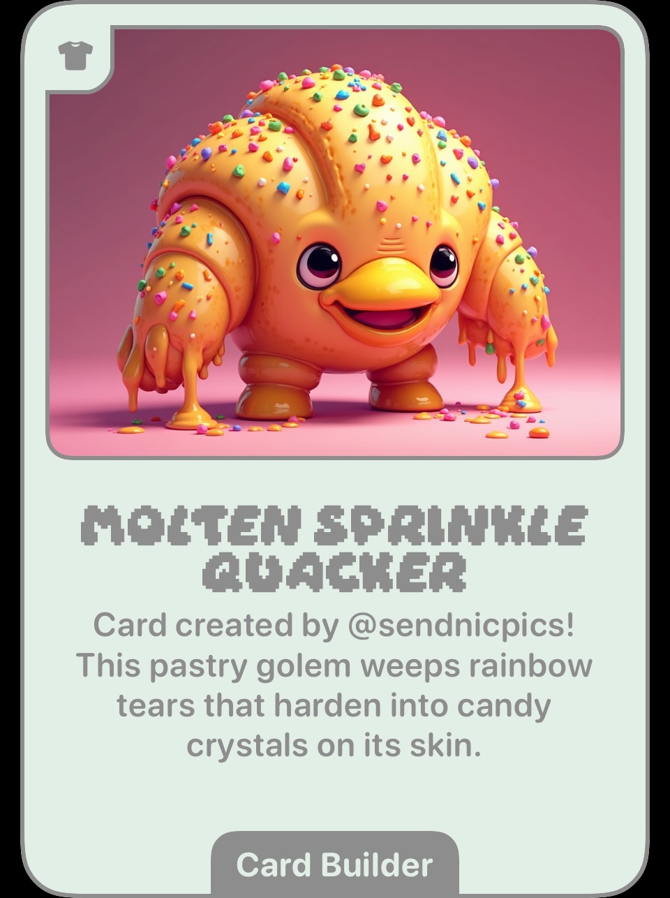 Molten Sprinkle Quacker